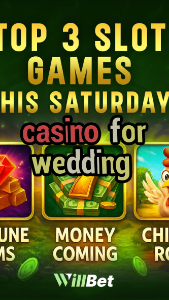 casino for wedding-azartmaniacasino.igamblingorder.com