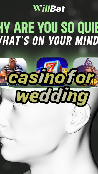 casino for wedding-azartmaniacasino.igamblingorder.com
